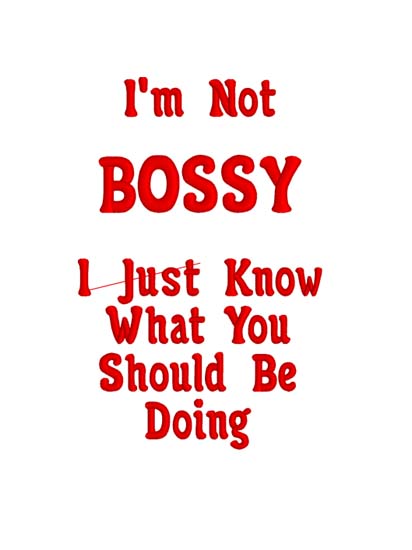 Im Not Bossy